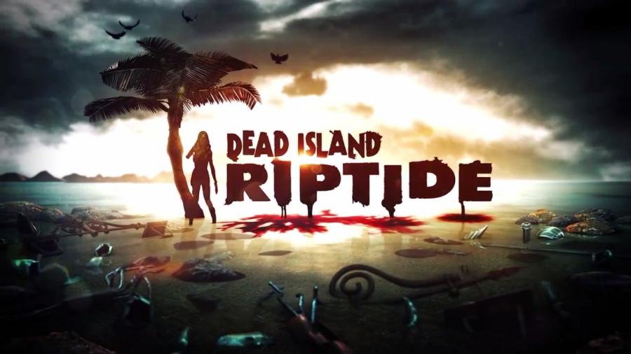 Dead Island Riptide